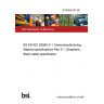 22/30455105 DC BS EN IEC 62565-3-1. Nanomanufacturing. Material specifications Part 3-1. Graphene. Blank detail specification 22/30455105 DC BS EN IEC 62565-3-1. Nanomanufacturing. Material specifications Part 3-1. Graphene. Blank detail specification