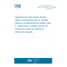 UNE EN 61300-3-23:2000 Fibre optic interconnecting devices and passive components - Basic test and measurement procedures - Part 3-23: Examination and measurements - Fibre position relative to ferrule endface UNE EN 61300-3-23:2000 Fibre optic interconnecting devices and passive components - Basic test and measurement procedures - Part 3-23: Examination and measurements - Fibre position relative to ferrule endface
