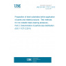 UNE EN ISO 11127-2:2012 Preparation of steel substrates before application of paints and related products - Test methods for non-metallic blast-cleaning abrasives - Part 2: Determination of particle size distribution (ISO 11127-2:2011) UNE EN ISO 11127-2:2012 Preparation of steel substrates before application of paints and related products - Test methods for non-metallic blast-cleaning abrasives - Part 2: Determination of particle size distribution (ISO 11127-2:2011)