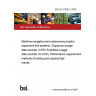 BS EN 61996-2:2008 Maritime navigation and radiocommunication equipment and systems. Shipborne voyage data recorder (VDR) Simplified voyage data recorder (S-VDR). Performance requirements, methods of testing and required test results