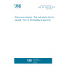 UNE EN 12697-19:2013 Bituminous mixtures - Test methods for hot mix asphalt - Part 19: Permeability of specimen UNE EN 12697-19:2013 Bituminous mixtures - Test methods for hot mix asphalt - Part 19: Permeability of specimen