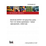 26/30566489 DC BS EN IEC 60794-1-33 Optical fibre cables Part 1-33: Generic specification – Optical cable elements – Buffer tube 26/30566489 DC BS EN IEC 60794-1-33 Optical fibre cables Part 1-33: Generic specification – Optical cable elements – Buffer tube