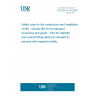 UNE EN 81-40:2009 Safety rules for the construction and installation of lifts - Special lifts for the transport of persons and goods - Part 40: Stairlifts and inclined lifting platforms intended for persons with impaired mobility UNE EN 81-40:2009 Safety rules for the construction and installation of lifts - Special lifts for the transport of persons and goods - Part 40: Stairlifts and inclined lifting platforms intended for persons with impaired mobility