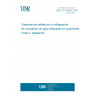 UNE EN 1264-4:2010 Water based surface embedded heating and cooling systems - Part 4: Installation UNE EN 1264-4:2010 Water based surface embedded heating and cooling systems - Part 4: Installation
