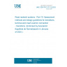 UNE CEN/TR 1317-10:2023 Road restraint systems - Part 10: Assessment methods and design guidelines for transitions, terminal and crash cushion connection - transitions (Endorsed by Asociación Española de Normalización in January of 2024.) UNE CEN/TR 1317-10:2023 Road restraint systems - Part 10: Assessment methods and design guidelines for transitions, terminal and crash cushion connection - transitions (Endorsed by Asociación Española de Normalización in January of 2024.)