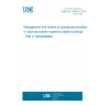UNE EN 14654-2:2014 Management and control of operational activities in drain and sewer systems outside buildings - Part 2: Rehabilitation UNE EN 14654-2:2014 Management and control of operational activities in drain and sewer systems outside buildings - Part 2: Rehabilitation