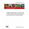 PD CEN/TS 16157-6:2022 Intelligent transport systems. DATEX II data exchange specifications for traffic management and information Part 6: Parking publications