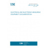 UNE EN 61187:1996 ELECTRICAL AND ELECTRONIC MEASURING EQUIPMENT. DOCUMENTATION.