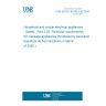 UNE EN IEC 60335-2-32:2026 Household and similar electrical appliances - Safety - Part 2-32: Particular requirements for massage appliances (Endorsed by Asociación Española de Normalización in March of 2026.)