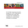 15/30315507 DC BS ISO 4586-4. High-pressure decorative laminates (HPL, HPDL). Sheets based on thermosetting resins (Usually called Laminates). Part 4. Classification and specifications for compact laminates of thickness 2 mm and greater