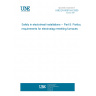 UNE EN 60519-8:2005 Safety in electroheat installations -- Part 8: Particular requirements for electroslag remelting furnaces UNE EN 60519-8:2005 Safety in electroheat installations -- Part 8: Particular requirements for electroslag remelting furnaces