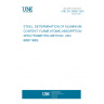 UNE EN 29658:1993 Steel - Determination of aluminium content - Flame atomic absorption spectrometric method (ISO 9658:1990) UNE EN 29658:1993 Steel - Determination of aluminium content - Flame atomic absorption spectrometric method (ISO 9658:1990)