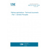 UNE EN 15016-1:2024 Railway applications - Technical documents - Part 1: General Principles