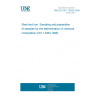 UNE EN ISO 14284:2008 Steel and iron - Sampling and preparation of samples for the determination of chemical composition (ISO 14284:1996) UNE EN ISO 14284:2008 Steel and iron - Sampling and preparation of samples for the determination of chemical composition (ISO 14284:1996)