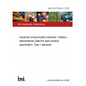 BS EN 61158-4-1:2014 Industrial communication networks. Fieldbus specifications Data-link layer protocol specification. Type 1 elements