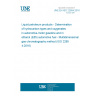 UNE EN ISO 22854:2016 Liquid petroleum products - Determination of hydrocarbon types and oxygenates in automotive-motor gasoline and in ethanol (E85) automotive fuel - Multidimensional gas chromatography method (ISO 22854:2016) UNE EN ISO 22854:2016 Liquid petroleum products - Determination of hydrocarbon types and oxygenates in automotive-motor gasoline and in ethanol (E85) automotive fuel - Multidimensional gas chromatography method (ISO 22854:2016)