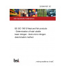 25/30481931 DC BS ISO 19615 Meat and fish products - Determination of total volatile basic nitrogen - Semi-micro nitrogen determination method