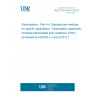 UNE EN 61340-4-4:2012 Electrostatics - Part 4-4: Standard test methods for specific applications - Electrostatic classification of flexible intermediate bulk containers (FIBC) (Endorsed by AENOR in June of 2012.) UNE EN 61340-4-4:2012 Electrostatics - Part 4-4: Standard test methods for specific applications - Electrostatic classification of flexible intermediate bulk containers (FIBC) (Endorsed by AENOR in June of 2012.)