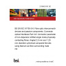 21/30433151 DC BS EN IEC 61755-3-8. Fibre optic interconnecting devices and passive components. Connector optical interfaces Part 3-8. Connector parameters of non-dispersion shifted single mode physically contacting fibres. Angled 2,5 mm and 1,25 mm diameter cylindrical composite ferrules using titanium as fibre surrounding material