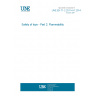 UNE EN 71-2:2011+A1:2014 Safety of toys - Part 2: Flammability UNE EN 71-2:2011+A1:2014 Safety of toys - Part 2: Flammability