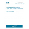 UNE EN IEC 61347-2-11:2025 Controlgear for electric light sources - Safety - Part 2-11: Particular requirements - Miscellaneous electronic circuits used with luminaires
