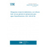 UNE EN ISO 1403:2020 Rubber hoses, textile-reinforced, for general-purpose water applications - Specification (ISO 1403:2019)