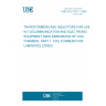 UNE EN 61797-1:1999 Transformers and inductors for use in telecommunication and electronic equipment - Main dimensions of coil formers - Part 1: Coil formers for laminated cores UNE EN 61797-1:1999 Transformers and inductors for use in telecommunication and electronic equipment - Main dimensions of coil formers - Part 1: Coil formers for laminated cores