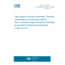 UNE EN IEC 62024-1:2018 High frequency inductive components - Electrical characteristics and measuring methods - Part 1: Nanohenry range chip inductor (Endorsed by Asociación Española de Normalización in April of 2018.) UNE EN IEC 62024-1:2018 High frequency inductive components - Electrical characteristics and measuring methods - Part 1: Nanohenry range chip inductor (Endorsed by Asociación Española de Normalización in April of 2018.)