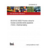 26/30566480 DC BS EN IEC 62823 Thyristor valves for thyristor controlled series capacitors (TCSC) - Electrical testing 26/30566480 DC BS EN IEC 62823 Thyristor valves for thyristor controlled series capacitors (TCSC) - Electrical testing