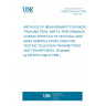 UNE EN 60244-8:1994 METHODS OF MEASUREMENT FOR RADIO TRANSMITTERS. PART 8: PERFORMANCE CHARACTERISTICS OF VESTIGIAL-SIDE BAND DEMODULATORS USED FOR TESTING TELEVISION TRANSMITTERS AND TRANSPOSERS. (Endorsed by AENOR in May of 1995.) UNE EN 60244-8:1994 METHODS OF MEASUREMENT FOR RADIO TRANSMITTERS. PART 8: PERFORMANCE CHARACTERISTICS OF VESTIGIAL-SIDE BAND DEMODULATORS USED FOR TESTING TELEVISION TRANSMITTERS AND TRANSPOSERS. (Endorsed by AENOR in May of 1995.)