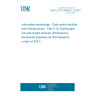 UNE CLC/TS 50600-2-10:2021 Information technology - Data centre facilities and infrastructures - Part 2-10: Earthquake risk and impact analysis (Endorsed by Asociación Española de Normalización in April of 2021.)