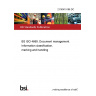 21/30415186 DC BS ISO 4669. Document management. Information classification, marking and handling 21/30415186 DC BS ISO 4669. Document management. Information classification, marking and handling