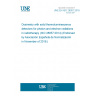 UNE EN ISO 28057:2018 Dosimetry with solid thermoluminescence detectors for photon and electron radiations in radiotherapy (ISO 28057:2014) (Endorsed by Asociación Española de Normalización in November of 2018.) UNE EN ISO 28057:2018 Dosimetry with solid thermoluminescence detectors for photon and electron radiations in radiotherapy (ISO 28057:2014) (Endorsed by Asociación Española de Normalización in November of 2018.)