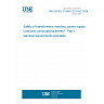 UNE EN IEC 61558-1:2021/AC:2026-01 - Safety of transformers, reactors, power supply units and combinations thereof - Part 1: General requirements and tests
