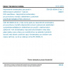 ČSN EN 60384-23 ed. 2 - Neproměnné kondenzátory pro použití v elektronických zařízeních - Část 23: Dílčí specifikace - Neproměnné kondenzátory pro povrchovou montáž s dielektrikem z pokovené polyethylennaftalátové fólie určené pro stejnosměrný proud