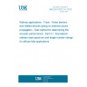 UNE EN 16272-3-1:2013 Railway applications - Track - Noise barriers and related devices acting on airborne sound propagation - Test method for determining the acoustic performance - Part 3-1: Normalized railway noise spectrum and single number ratings for diffuse field applications UNE EN 16272-3-1:2013 Railway applications - Track - Noise barriers and related devices acting on airborne sound propagation - Test method for determining the acoustic performance - Part 3-1: Normalized railway noise spectrum and single number ratings for diffuse field applications