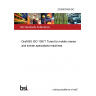 23/30478439 DC Draft BS ISO 10571 Tyres for mobile cranes and similar specialized machines 23/30478439 DC Draft BS ISO 10571 Tyres for mobile cranes and similar specialized machines