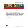 BS EN IEC 61558-2-2:2025 Safety of transformers, reactors, power supply units and combinations thereof Particular requirements and tests for control transformers and power supply units incorporating control transformers