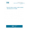 UNE EN ISO 5173:2011 ERRATUM:2011 Destructive tests on welds in metallic materials - Bend tests (ISO 5173:2009) UNE EN ISO 5173:2011 ERRATUM:2011 Destructive tests on welds in metallic materials - Bend tests (ISO 5173:2009)