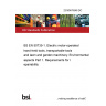23/30476548 DC BS EN 50735-1. Electric motor-operated hand-held tools, transportable tools and lawn and garden machinery. Environmental aspects Part 1. Requirements for repairability 23/30476548 DC BS EN 50735-1. Electric motor-operated hand-held tools, transportable tools and lawn and garden machinery. Environmental aspects Part 1. Requirements for repairability