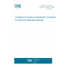 UNE EN 14801:2007 Conditions for pressure classification of products for water and wastewater pipelines