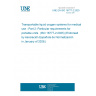 UNE EN ISO 18777-2:2025 Transportable liquid oxygen systems for medical use - Part 2: Particular requirements for portable units  (ISO 18777-2:2025) (Endorsed by Asociación Española de Normalización in January of 2026.)