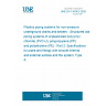 UNE EN 13476-2:2026 - Plastics piping systems for non-pressure underground drains and sewers - Structured-wall piping systems of unplasticized poly(vinyl chloride) (PVC-U), polypropylene (PP) and polyethylene (PE) - Part 2: Specifications for pipes and fittings with smooth internal and external surface and the system, Type A