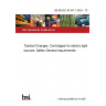 BS EN IEC 61347-1:2024 - TC Tracked Changes. Controlgear for electric light sources. Safety General requirements