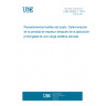 UNE 40292-1:1975 TEXTILE COATINGS OF FLOORS. DETERMINATION OF THICKNESS LOOSES AFTER THE EXTENDED APPLICATION OF A HIGH STATIC. UNE 40292-1:1975 TEXTILE COATINGS OF FLOORS. DETERMINATION OF THICKNESS LOOSES AFTER THE EXTENDED APPLICATION OF A HIGH STATIC.