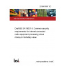 23/30478997 DC Draft BS EN 18031-3. Common security requirements for internet connected radio equipment processing virtual money or monetary value 23/30478997 DC Draft BS EN 18031-3. Common security requirements for internet connected radio equipment processing virtual money or monetary value