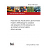 BS EN 17837:2023 Postal Services. Parcel Delivery Environmental Footprint. Methodology for calculation and declaration of GHG emissions and air pollutants of parcel logistics delivery services