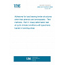 UNE EN 15416-3:2026 - Adhesives for load bearing timber structures other than phenolic and aminoplastic - Test methods - Part 3: Creep deformation test at cyclic climate conditions with specimens loaded in bending shear