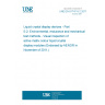 UNE EN 61747-5-2:2011 Liquid crystal display devices - Part 5-2: Environmental, endurance and mechanical test methods - Visual inspection of active matrix colour liquid crystal display modules (Endorsed by AENOR in November of 2011.) UNE EN 61747-5-2:2011 Liquid crystal display devices - Part 5-2: Environmental, endurance and mechanical test methods - Visual inspection of active matrix colour liquid crystal display modules (Endorsed by AENOR in November of 2011.)