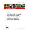 BS EN 13598-2:2020 Plastics piping systems for non-pressure underground drainage and sewerage. Unplasticized poly(vinyl chloride) (PVC-U), polypropylene (PP) and polyethylene (PE) Specifications for manholes and inspection chambers